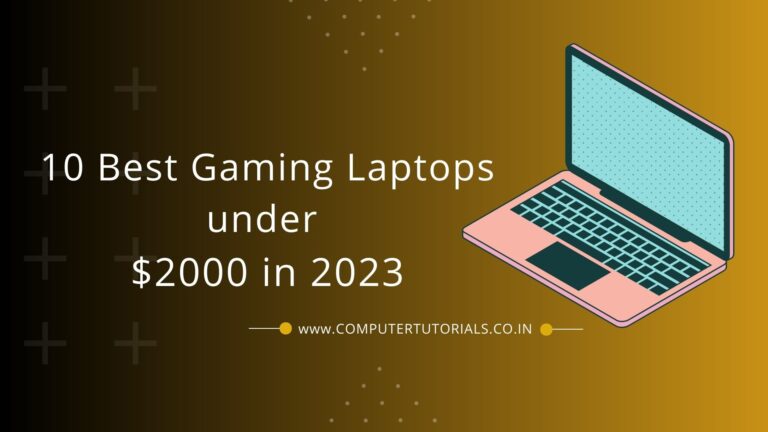 10 Best Gaming Laptops under $2000 in 2023