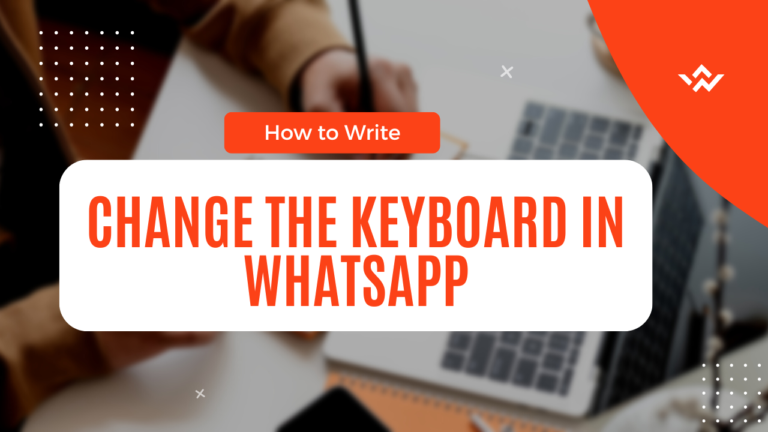 How-to-Change-the-Keyboard-in-WhatsApp