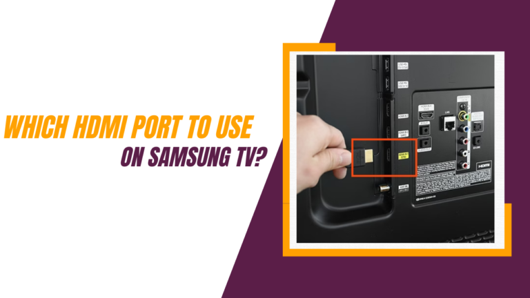 Which-HDMI-Port-to-Use-on-Samsung-TV