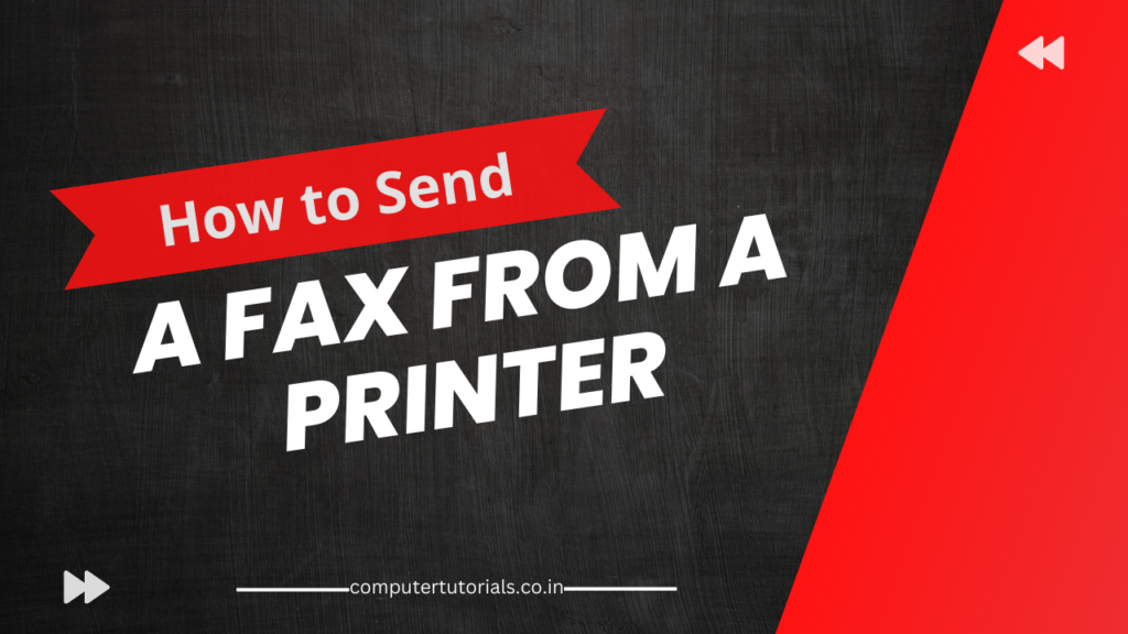 How to Send a Fax from a Printer?