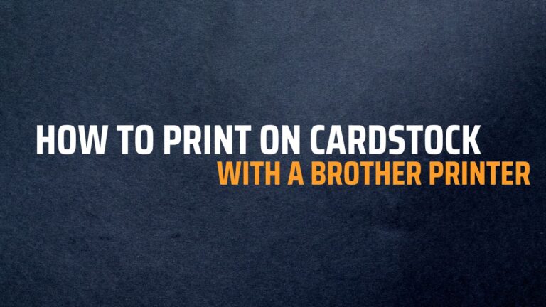 How to Print on Cardstock with a Brother Printer